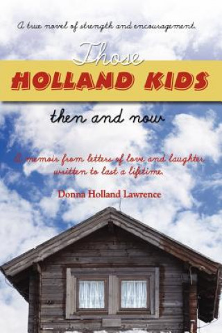 Carte Those Holland Kids Donna Holland Lawrence