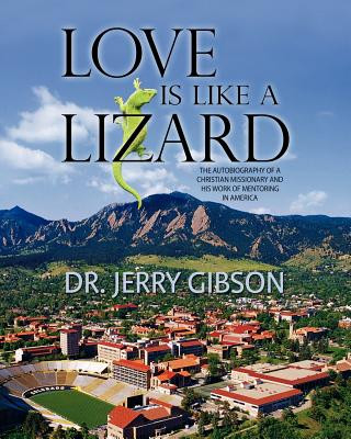 Книга Love is Like a Lizard Jerry Gibson
