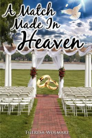 Livre Match Made in Heaven Theresa Wolmart