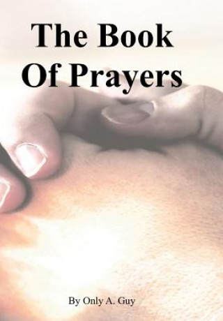 Книга Book Of Prayers Only A Guy