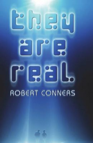 Livre They Are Real Robert Conners