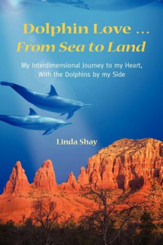 Carte Dolphin Love ... From Sea to Land Linda Shay