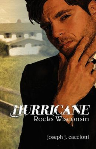 Książka Hurricane Rocks Wisconsin Joseph J Cacciotti