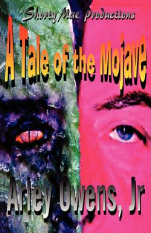 Książka Tale of the Mojave Arley Owens Jr