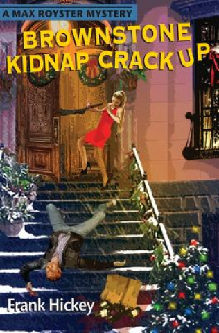 Carte Brownstone Kidnap Crackup Frank Hickey