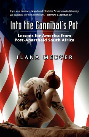 Kniha Into the Cannibal's Pot Ilana Mercer