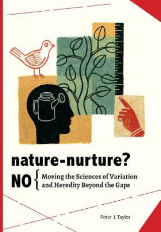 Kniha Nature-Nurture? No Peter John Taylor