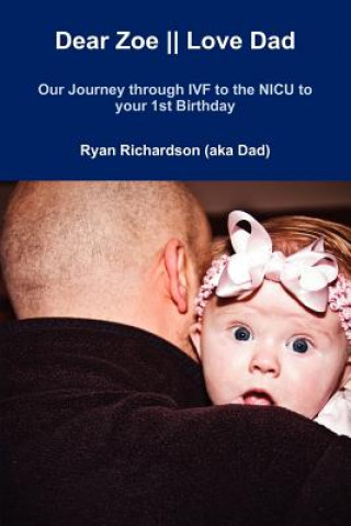 Kniha Dear Zoe || Love Dad Ryan Richardson
