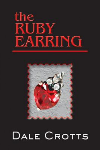 Книга Ruby Earring Dale Crotts