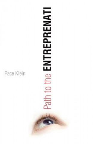 Könyv Path to the Entreprenati Pace Klein