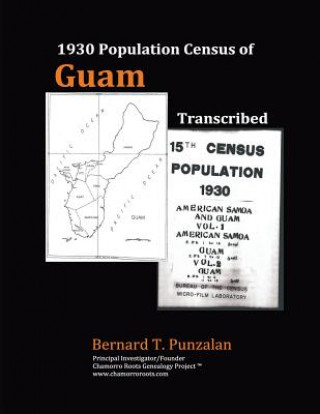 Könyv 1930 Population Census of Guam Bernard Timothy Punzalan