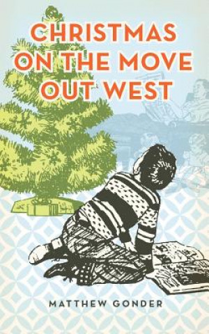 Carte Christmas On The Move Out West Matthew Gonder
