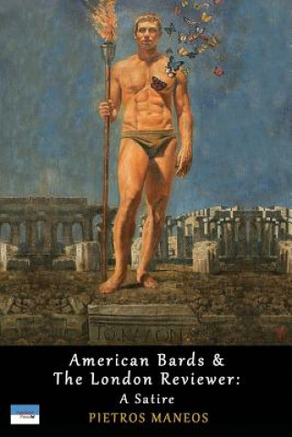 Knjiga American Bards & the London Reviewer Pietros Maneos