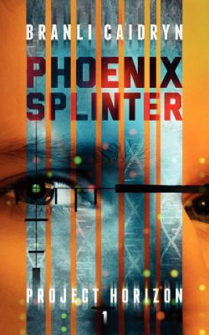Knjiga Phoenix Splinter Branli Caidryn