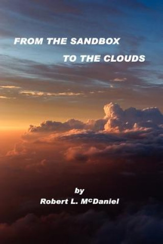 Kniha From the Sandbox to the Clouds Robert L. McDaniel