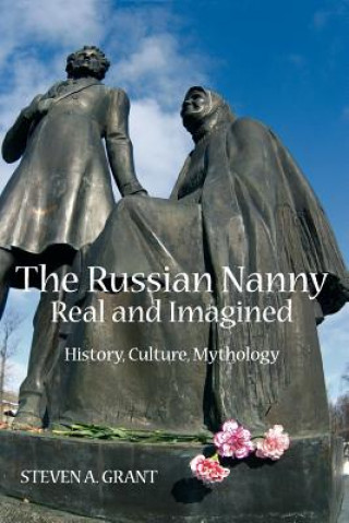 Książka Russian Nanny, Real and Imagined Steven A. Grant