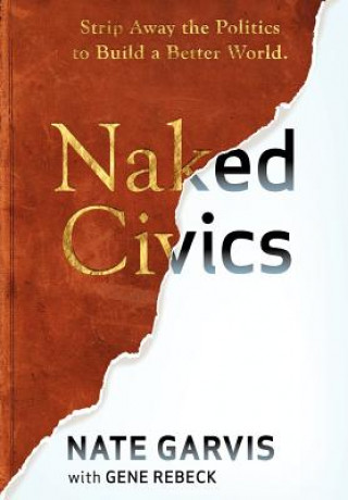 Βιβλίο Naked Civics Nate Garvis