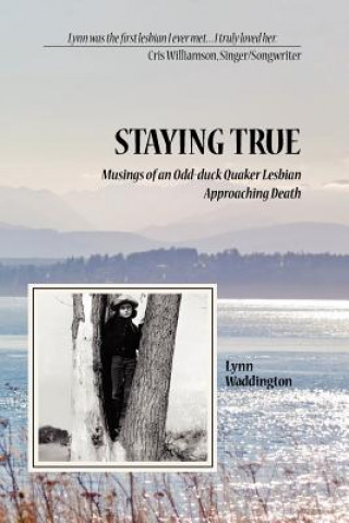 Kniha StayingTrue Lynn Waddington