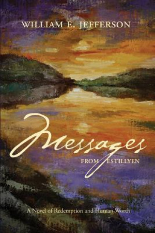 Kniha Messages from Estillyen William E Jefferson