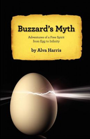 Knjiga Buzzard's Myth Phd Alva Harris