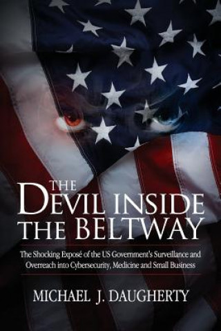 Könyv Devil Inside the Beltway Michael J Daugherty