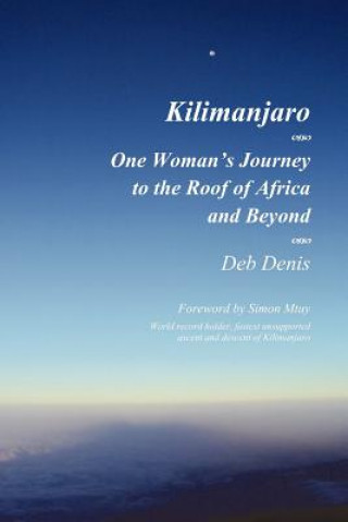 Könyv Kilimanjaro Deb Denis