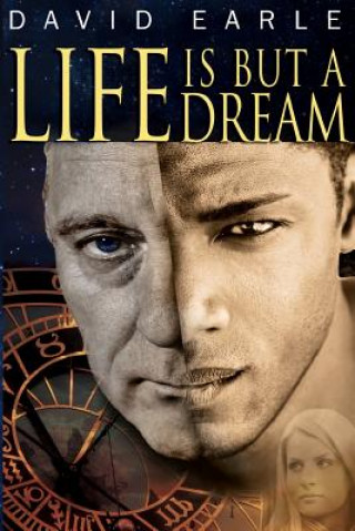 Kniha Life Is But A Dream David Earle