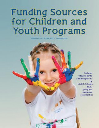 Kniha Funding Sources for Children and Youth Programs Anita Schafer