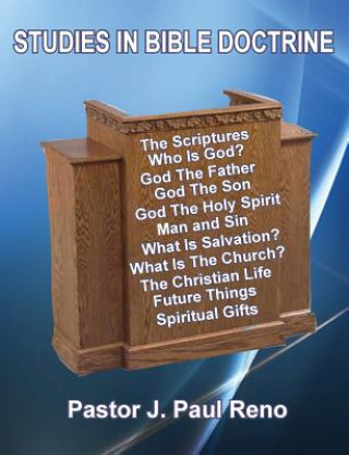 Könyv Studies in Bible Doctrine J Paul Reno