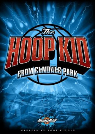 Book Hoop Kid from Elmdale Park Wayne L Wilson