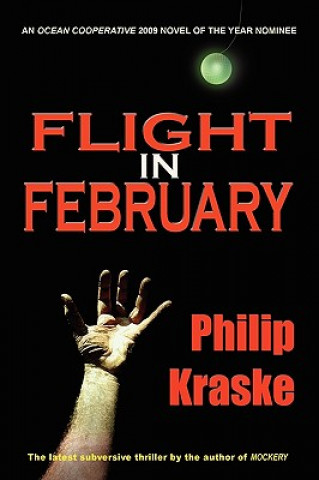 Książka Flight In February Philip Kraske