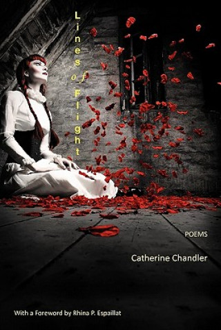 Carte Lines of Flight - Poems Catherine Chandler