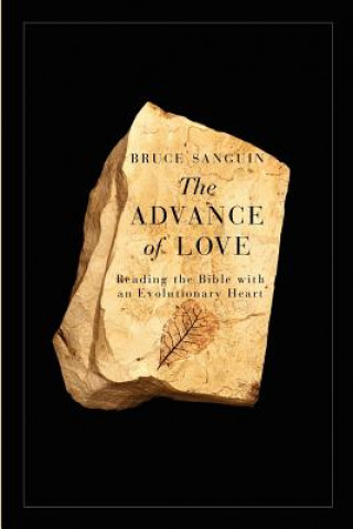 Kniha Advance of Love Bruce G Sanguin