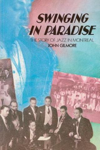 Kniha Swinging in Paradise John Gilmore