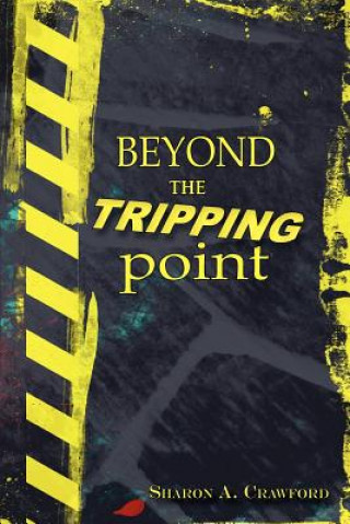 Livro Beyond the Tripping Point Sharon A Crawford