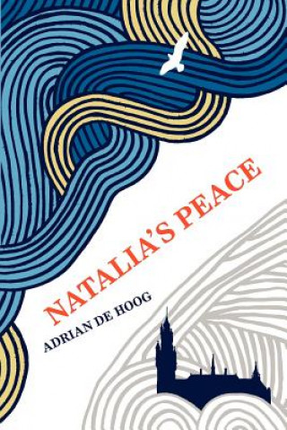 Kniha Natalia's Peace Adrian De Hoog