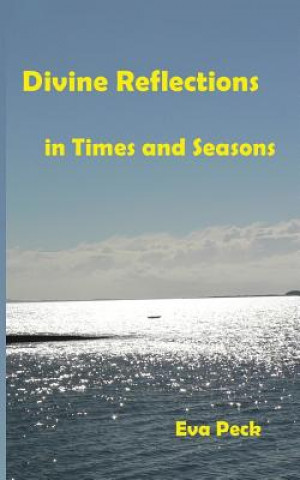 Книга Divine Reflections in Times and Seasons Eva Peck