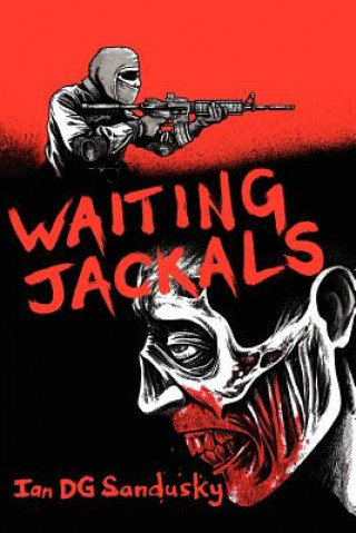Книга Waiting Jackals Ian Sandusky