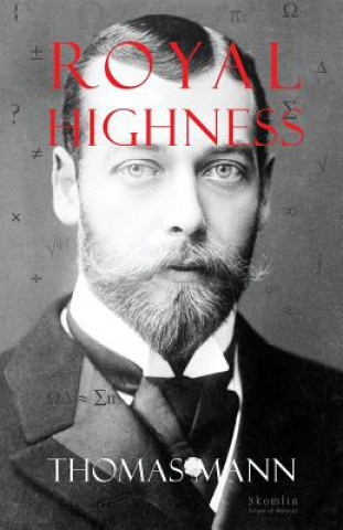 Libro Royal Highness Thomas Mann