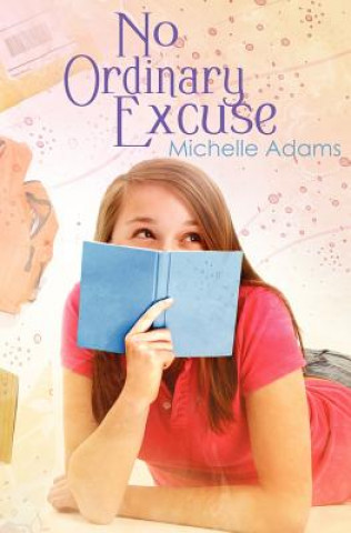 Buch No Ordinary Excuse Michelle Adams