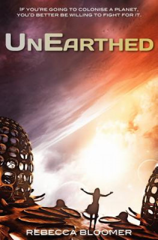 Книга UnEarthed Rebecca Bloomer