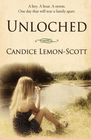 Kniha Unloched Candice Lemon-Scott