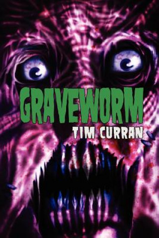 Könyv Graveworm Tim Curran