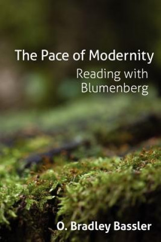 Livre Pace of Modernity O. Bradley Bassler