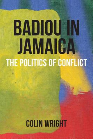 Kniha Badiou in Jamaica Colin Wright