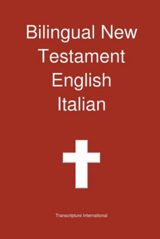 Kniha Bilingual New Testament English Italian Transcripture International