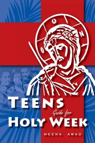 Book Holy Week for Teens Meena Awad