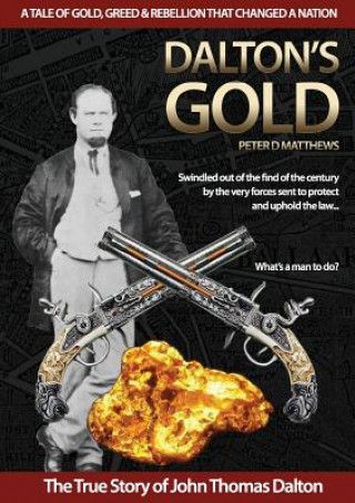 Book Dalton's Gold Peter D Matthews