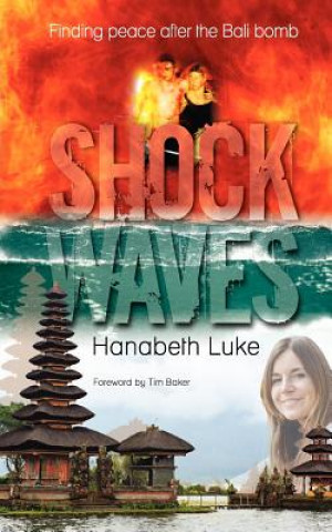 Kniha Shock Waves Hanabeth Luke