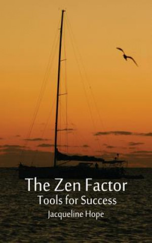 Kniha Zen Factor Jacqueline Hope